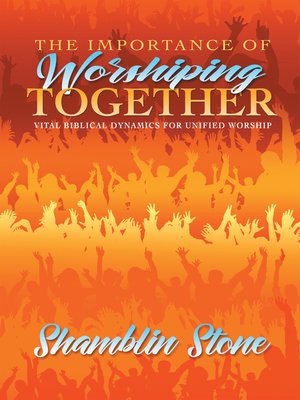 cover image of The Importance of Worshiping Together